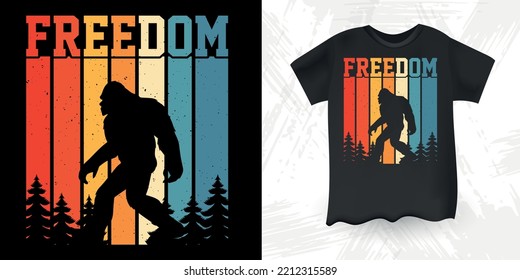 Freedom Funny Bigfoot Sasquatch Retro Sunset Vintage Bigfoot T-Shirt Design