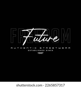 freedom future denim streetwear t-shirt and apparel
