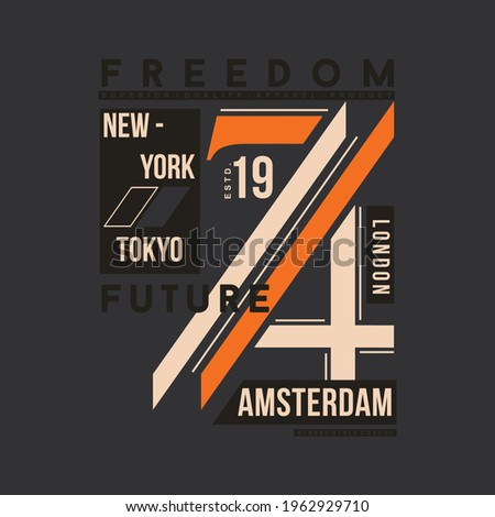 freedom future slogan, graphic typography vector t shirt design illustration good for casual style 