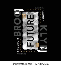 freedom, future, unknown stylish text frame, abstract  typography slogan t shirt style, design vector illustration, denim vintage for ready print