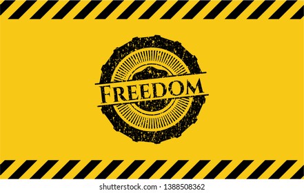 Freedom grunge warning sign emblem. Vector Illustration. Detailed.