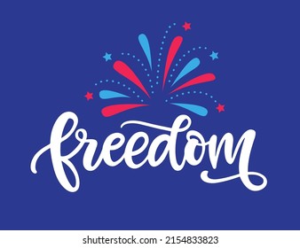 Freedom Happy Fourth of July hand written ink lettering. United States of America Independence day modern calligraphy typographic design for poster, greeting card template. Vector illustration
