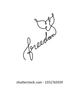 Freedom inscription, continuous line drawing, hand lettering small tattoo, inspirational text, print for clothes, t-shirt, emblem or logo design, one single line on a white background, isolated vector