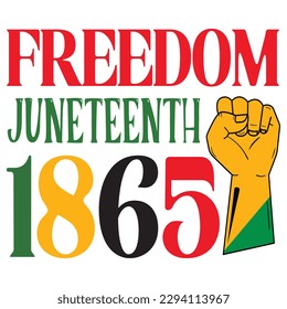 Freedom Juneteenth 1865 SVG Design Vector File.
