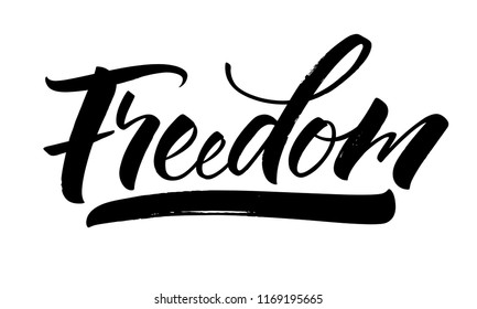 Freedom lettering. Handwritten modern calligraphy, brush painted letters. Vector illustration. Template for poster, flyer, greeting card, invitation and various design products