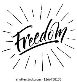 Freedom lettering. Handwritten modern calligraphy, brush painted letters. Vector illustration. Template for poster, flyer, greeting card, invitation and various design products