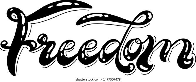 Freedom Lettering. Modern script. Vector