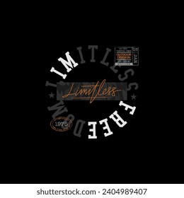 freedom limitless, stylish typography slogan. Vector illustration for print tee shirt,etc.
