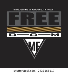 freedom me design typography vector illustration for print