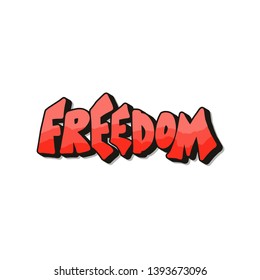 Freedom message isolated on white background. Vector stylized word. 