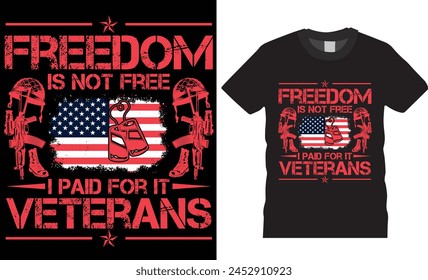 Freedom is not free i paid for it veterans, memorial day t shirt design. Happy USA 4th July Memorial day t shirt design vector template with black background.memorial t shirt ready for any print item.