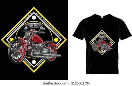 Freedom is an open road-Motor bike T-Shirt Design.