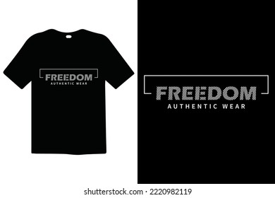 Citas de letras de vector y tipografía premium de libertad. Diseño de camisetas. Palabras inspiradoras y motivacionales Listas para imprimir. Elegante estampado de diseño de camisetas y prendas de vestir, ilustración vectorial.