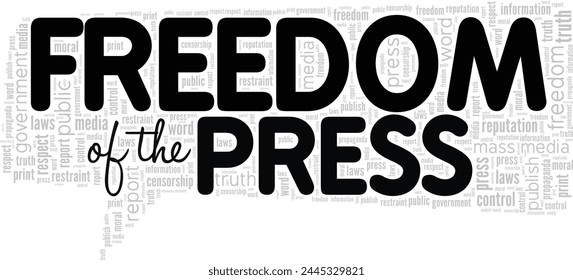 Freedom of the Press word cloud conceptual design isolated on white background.