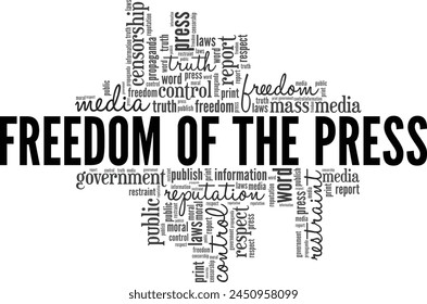 Freedom of the Press word cloud conceptual design isolated on white background.