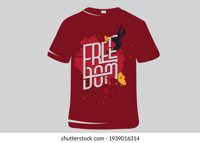 Freedom Quote T-Shirt Design. Freedom