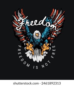 freedom slogan with american flag eagle symbolic graphic hand drawn vector illustration on black background