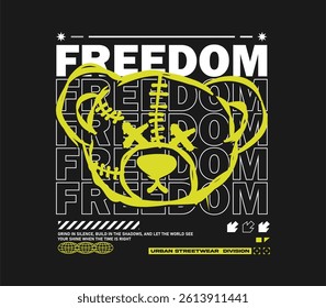 freedom slogan with cartoon bear doll head outline vector illustration for urban print design, t shirt, hoodie and more