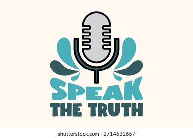 Concepto de libertad de expresión con la ilustración de la cita de Speak the Truth