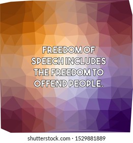 Freedom of speech includes the freedom to offend people