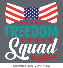 Freedom Squad T-shirt Design Vector File