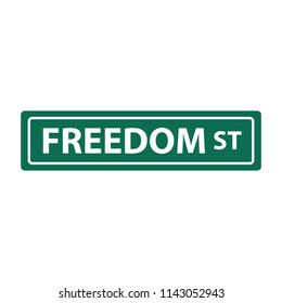 Freedom, Street Name Sign