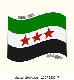 Freedom for Syria. December 8, 2024. Syria. New flag of Syria. New era.