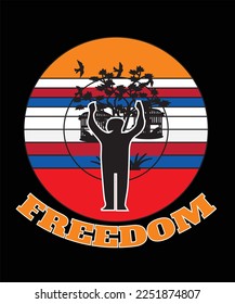 Freedom t shirt design. This is a digital file. You can download this file easily.