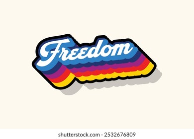 Freedom Text 70s Retro Vintage Design für T-Shirt - Verspielte und kühne Typografie Vektor Vorlage für T-Shirts, Kindertees, Banner, Poster, Wandkunst, Aufkleber, Becher, Tote Bags und Mini-Zeichen