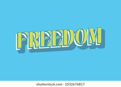 Freedom Text 70s Retro Vintage Design für T-Shirt - Verspielte und kühne Typografie Vektor Vorlage für T-Shirts, Kindertees, Banner, Poster, Wandkunst, Aufkleber, Becher, Tote Bags und Mini-Zeichen