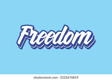 Freedom Text 70s Retro Vintage Design für T-Shirt - Verspielte und kühne Typografie Vektor Vorlage für T-Shirts, Kindertees, Banner, Poster, Wandkunst, Aufkleber, Becher, Tote Bags und Mini-Zeichen