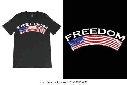 Freedom T-Shirt Vector Design, American Flag Patriotic Tee, Freedom Justice, Human Rights, Freedom Fighter Tee