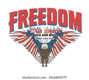 Freedom typography artwork. Eagle rebel rock tour graphic print design. Make some noise rock and roll artwork design. 