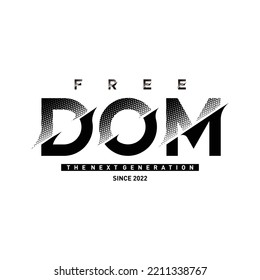 freedom typography graphic art, t shirt design vector illustration