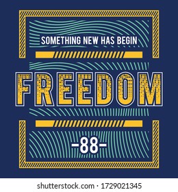 freedom typography graphic design, for tshirt print, vector illustration