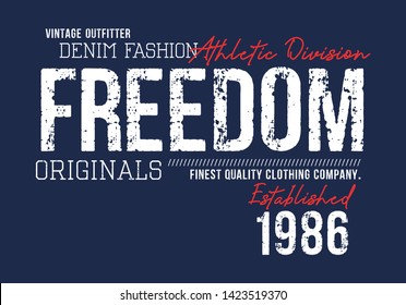 Freedom Typography For T shirt Graphic Print Casual, vector image illustration