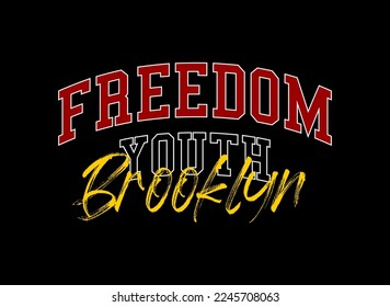 freedom typography, tee shirt and apparel.	