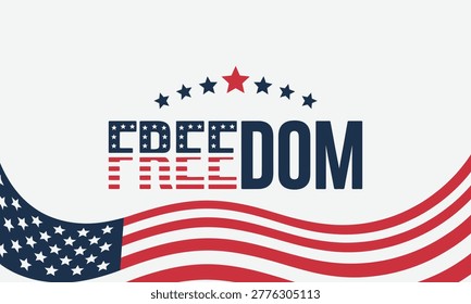 Freedom Typography USA Flag Design, American Patriotic Vector Illustration
