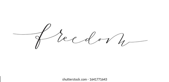 Freedom vector pen ink motivation calligraphy word