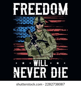 Freedom will never die typography or graphics tshirt design