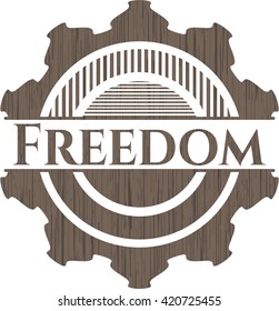Freedom wooden emblem. Retro
