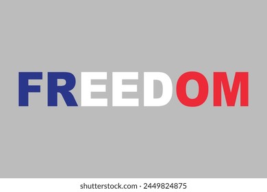 Freedom Word with France heart shape, Flag of France national country symbol illustration Vector, Rectangle French flag illustration, Flat vector illustration
