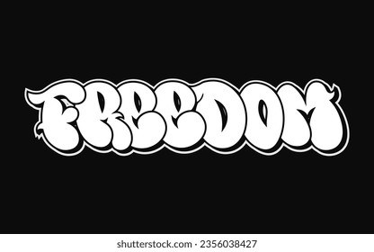 Freedom word trippy psychedelic graffiti style letters.Vector hand drawn doodle cartoon logo Freedom illustration. Funny cool trippy letters, fashion, graffiti style print for t-shirt, poster