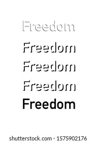 Freedom wording with shading. Vector typography. 