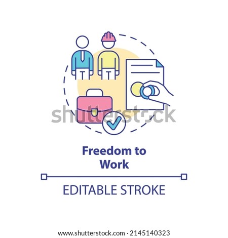 Freedom to work concept icon. Employment assistance. Refugee right abstract idea thin line illustration. Isolated outline drawing. Editable stroke. Arial, Myriad Pro-Bold fonts used