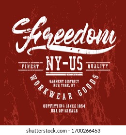 Freedom Workwear Goods, Typography Vector illustration. Vintage vector t-shirt and apparel design, print, logo, poster.