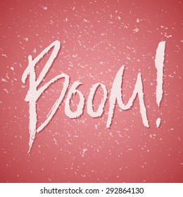 Freehand Boom message made of snowflakes. Snow letters. CD cover design. Winter greeting card. Digital background Vector illustration.