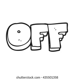 freehand drawn black and white cartoon off sign