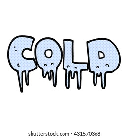 freehand drawn cartoon word cold