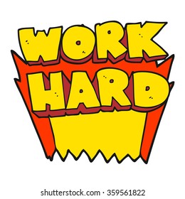 freehand drawn cartoon work hard symbol